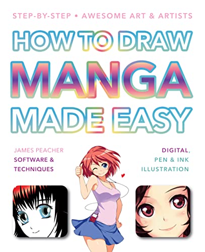 Stock image for How to Draw Manga Made Easy: Step-by-step, Awesome Art & Artists (Made Easy (Art)) for sale by WorldofBooks