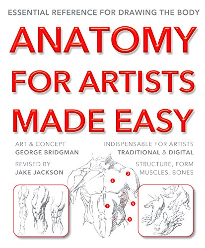 Beispielbild fr Anatomy for Artists Made Easy (Made Easy (Art)): Essential reference for drawing the body zum Verkauf von Reuseabook