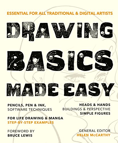 Stock image for Drawing Basics Made Easy: Essential for all traditional & digital artists (Made Easy (Art)) for sale by SecondSale