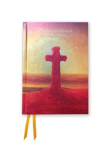 Beispielbild fr The Illustrated Book of Hymns and Psalms: Contemplations for Every Day (Foiled Gift Books) zum Verkauf von Books From California