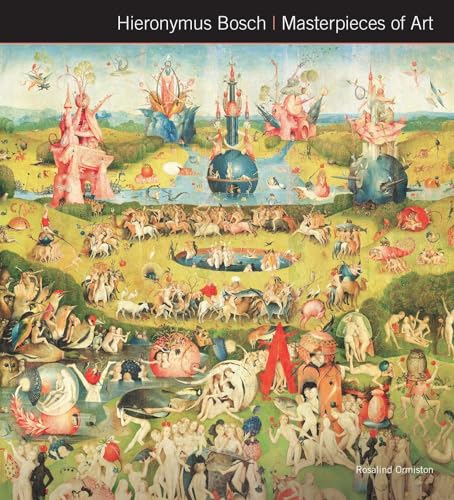 Stock image for Hieronymus Bosch Masterpieces of Art for sale by Friends of  Pima County Public Library