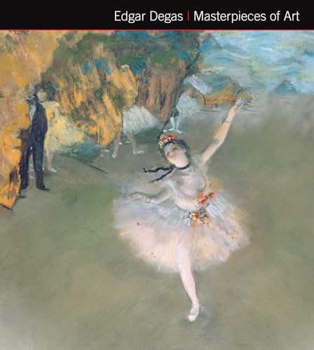 Imagen de archivo de Edgar Degas Masterpieces of Art a la venta por ThriftBooks-Dallas