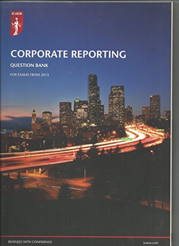 Stock image for Corporate Reporting - Question Bank for sale by WorldofBooks