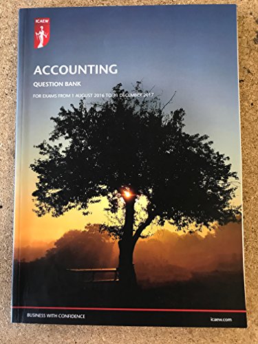Stock image for ICAEW Accounting Question Bank Aug 16 - Dec 17 for sale by WorldofBooks