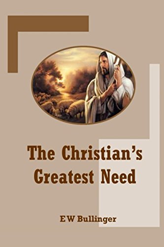 Stock image for The Christian's Greatest Need for sale by GF Books, Inc.