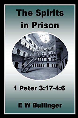 Stock image for The Spirits in Prison: 1 Peter 3 for sale by GF Books, Inc.