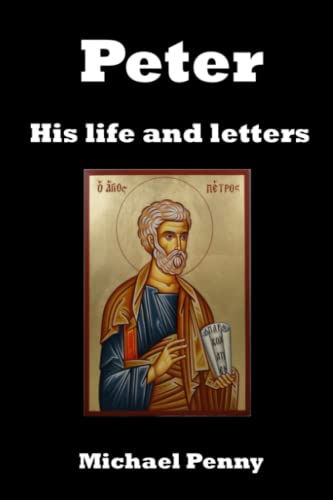 Stock image for Peter: His Life and Letters for sale by Langdon eTraders