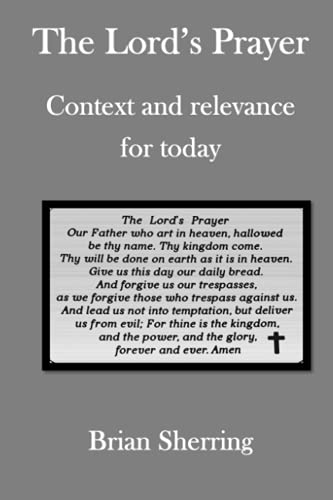 Stock image for The Lord's Prayer: Context and relevance for today for sale by GF Books, Inc.