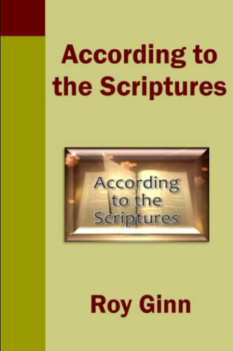 Stock image for According to the Scriptures for sale by GF Books, Inc.