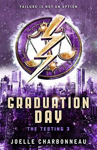 Stock image for The Testing 3: Graduation Day for sale by Reuseabook