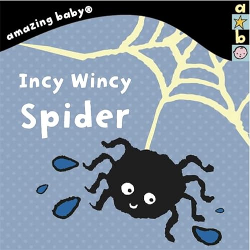 Stock image for Incy Wincy Spider: Amazing Baby for sale by WorldofBooks