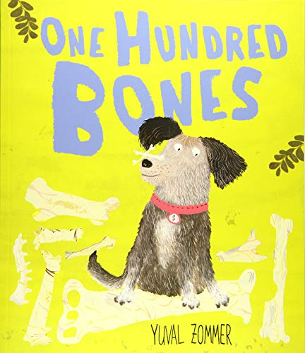 Stock image for One Hundred Bones! for sale by WorldofBooks