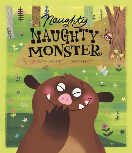 Stock image for Naughty Naughty Monster for sale by AwesomeBooks