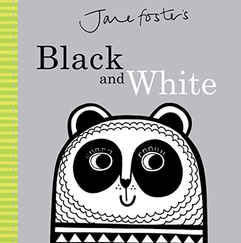Beispielbild fr Jane Foster's Black and White (Jane Foster Books) zum Verkauf von WorldofBooks