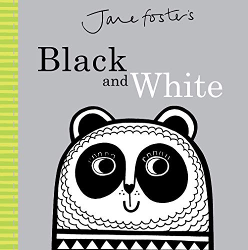 Stock image for Jane Foster's Black and White (Jane Foster Books) for sale by WorldofBooks