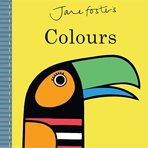 Beispielbild fr Jane Foster's Colours (Jane Foster Books) zum Verkauf von WorldofBooks