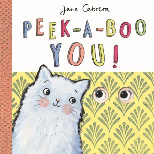 Imagen de archivo de Jane Cabrera - Peek-a-boo You! a la venta por AwesomeBooks