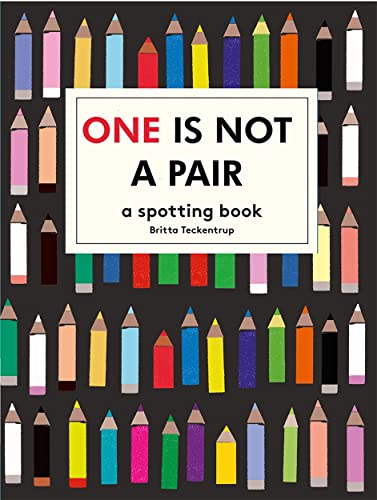 Imagen de archivo de One is Not a Pair: A spotting book (Britta Teckentrup) a la venta por AwesomeBooks