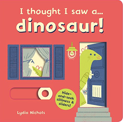 Beispielbild fr I thought I saw a. dinosaur! zum Verkauf von WorldofBooks