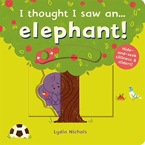Stock image for I thought I saw an. elephant! for sale by WorldofBooks