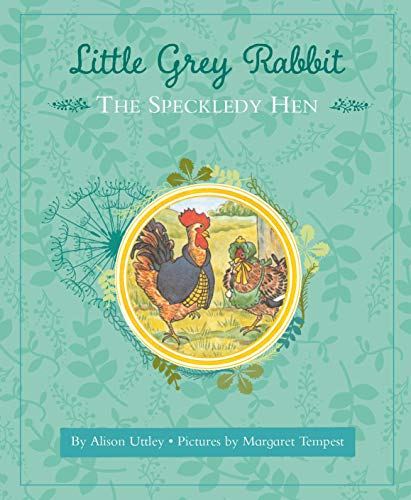 9781783707126: Little Grey Rabbit: The Speckledy Hen