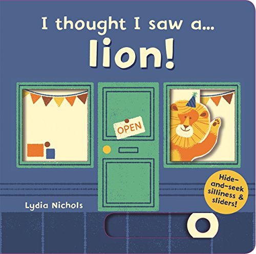 Beispielbild fr I thought I saw a. lion! zum Verkauf von WorldofBooks