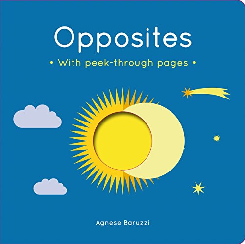 Beispielbild fr Opposites: A board book with peek-through pages zum Verkauf von WorldofBooks