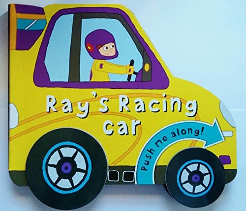 Beispielbild fr Ray's Racing Car (Wheeled Vehicle Book) zum Verkauf von WorldofBooks