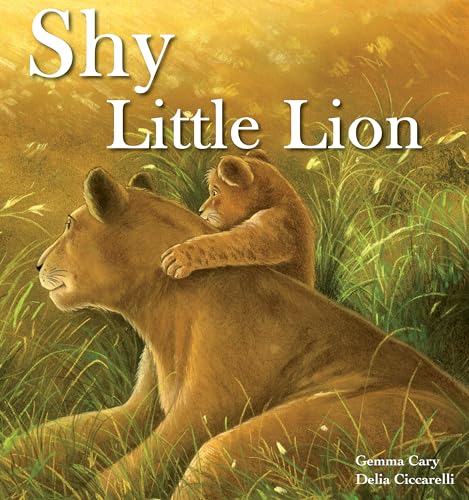 Stock image for Shy Little Lion (Square Paperback Storybooks) for sale by WorldofBooks