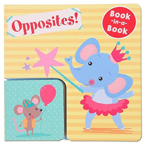 Stock image for BOOK IN A BOOK - OPPOSITES, NA for sale by MusicMagpie