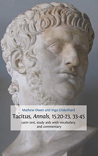 Beispielbild fr Tacitus, Annals, 15.20-23, 33-45 zum Verkauf von Lucky's Textbooks