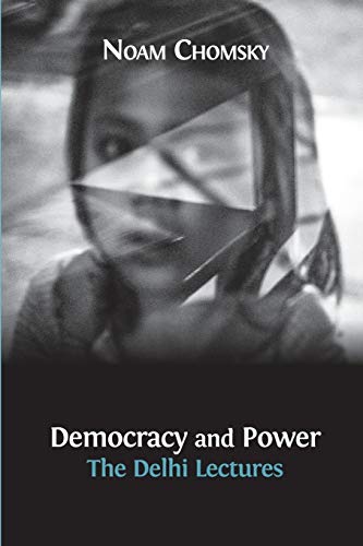 9781783740925: Democracy and Power: The Delhi Lectures (author-approved edition)