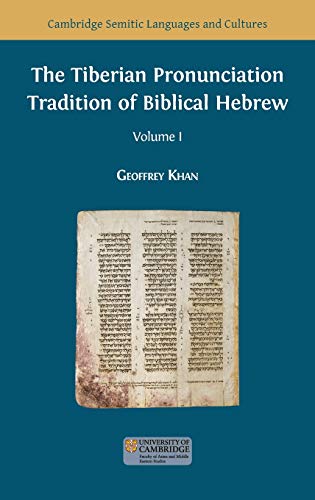 Beispielbild fr The Tiberian Pronunciation Tradition of Biblical Hebrew, Volume 1 (Semitic Languages and Cultures) zum Verkauf von GF Books, Inc.