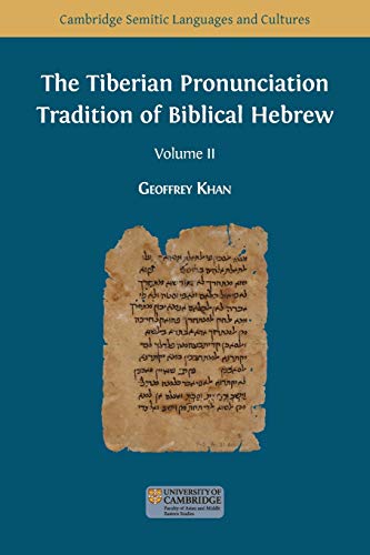 Beispielbild fr The Tiberian Pronunciation Tradition of Biblical Hebrew, Volume 2 (Semitic Languages and Cultures) zum Verkauf von AwesomeBooks