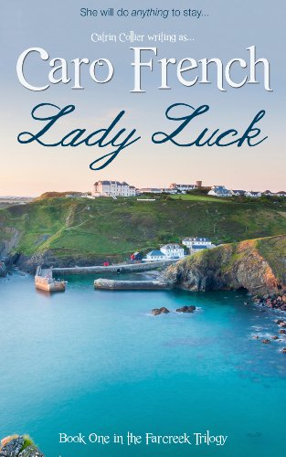 Stock image for Lady Luck: 1 (The Farcreek Trilogy) for sale by AwesomeBooks