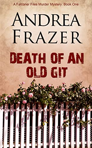 Beispielbild fr Death of an Old Git: The Falconer Files - File 1: Volume 1 zum Verkauf von WorldofBooks