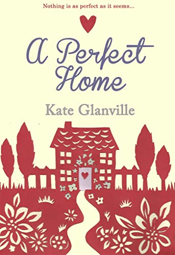 Stock image for A Perfect Home: A romantic and heart-warming read you won't want to put down for sale by WorldofBooks