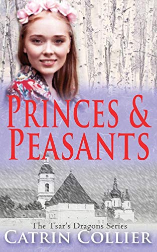 Imagen de archivo de Princes and Peasants (The Tsar's Dragons Series): 2 a la venta por WorldofBooks