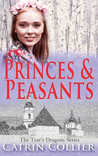 Stock image for Princes and Peasants (The Tsars Dragons Series) for sale by Reuseabook