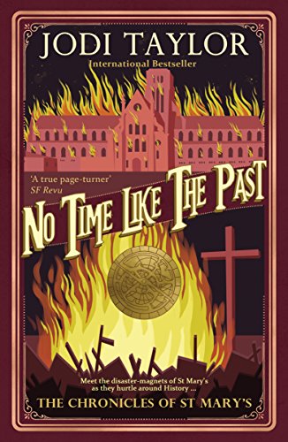 Beispielbild fr No Time Like the Past (Chronicles of St. Mary's) zum Verkauf von The Maryland Book Bank