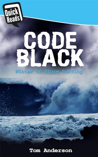 Beispielbild fr Code Black: Winter of Storm Surfing zum Verkauf von WorldofBooks