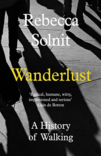 9781783780396: Wanderlust: a history of walking