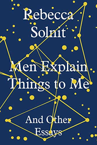 9781783780792: Men Explain Things To Me: and other essays