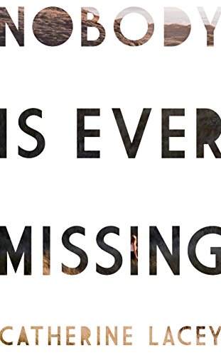 9781783780877: Nobody Is Ever Missing