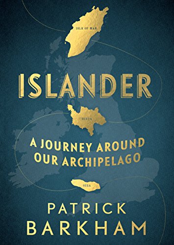 Stock image for Islander: A Journey Around Our Archipelago for sale by WorldofBooks