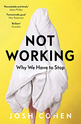 Beispielbild fr Not Working: Why We Have to Stop zum Verkauf von WorldofBooks