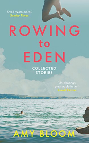 Imagen de archivo de Rowing to Eden: Collected Stories a la venta por WorldofBooks