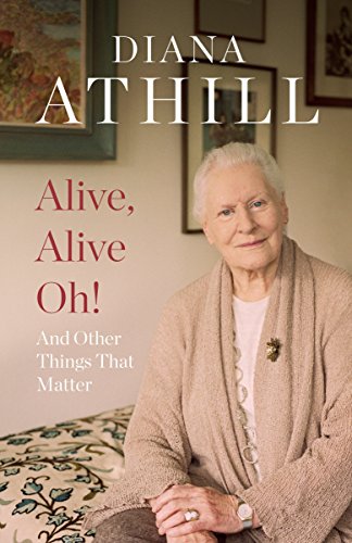 Beispielbild fr Alive, Alive Oh!: And Other Things That Matter zum Verkauf von WorldofBooks