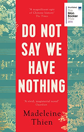 Stock image for Do Not Say We Have Nothing: Thien Madelene for sale by WorldofBooks