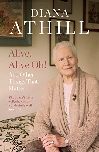 9781783782727: Alive, Alive Oh!: And Other Things that Matter